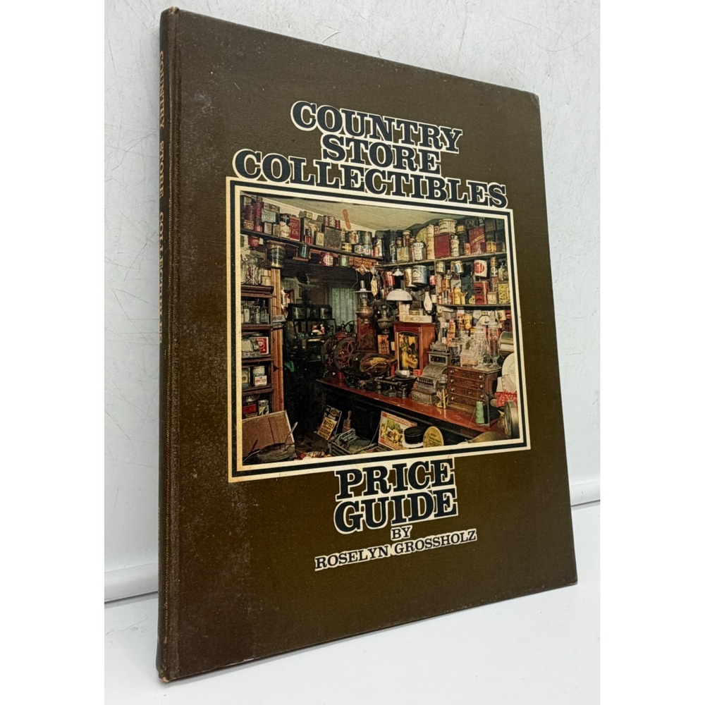 Vintage 1972 Country Store Collectibles Price Guide Book Roselyn Grossholz - Picture 4 of 11